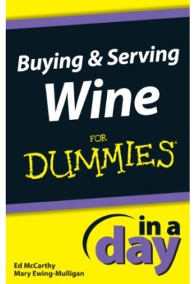 Buying and Serving Wine in a Day for Dummies