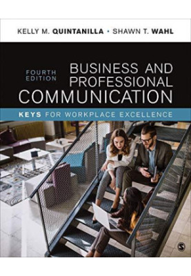 Business and Professional Communication: KEYS for Workplace Excellence