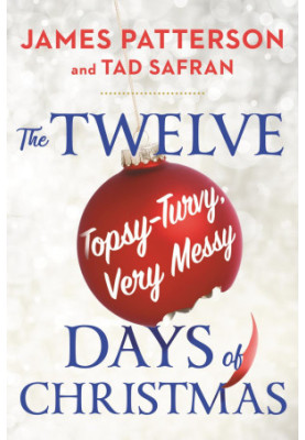The Twelve Topsy-Turvy, Very Messy Days of Christmas