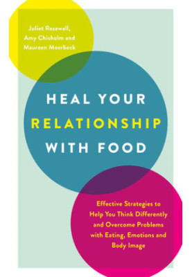 Heal Your Relationship with Food