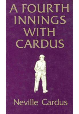 A Fourth Innings with Cardus