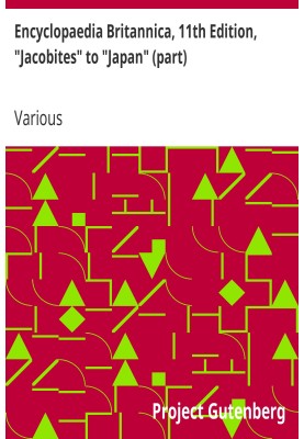 Encyclopaedia Britannica, 11th Edition, "Jacobites" to "Japan" (part) Volume 15, Slice 2