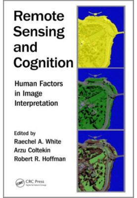 Remote sensing and cognition : human factors in image interpretation