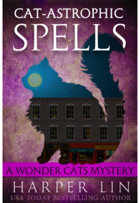 [A Wonder Cats Mystery 03] • Cat-astrophic Spells