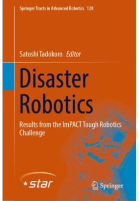 Disaster Robotics: Results from the ImPACT Tough Robotics Challenge