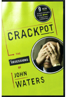 Crackpot: The Obsessions of
