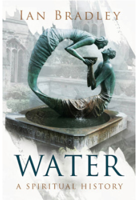 Water: A Spiritual History