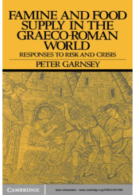 Famine and Food Supply in the Graeco-Roman World