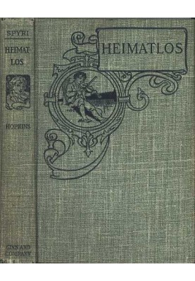 Heimatlos: Two stories for children, and for those who love children
