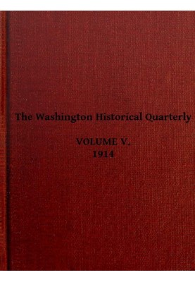 Вашингтонський історичний щоквартальник, том V, 1914 р