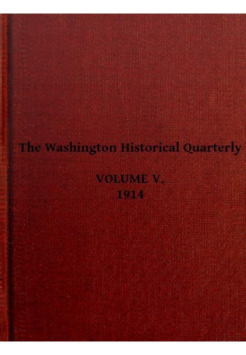 Вашингтонський історичний щоквартальник, том V, 1914 р