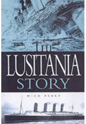 The "Lusitania" Story