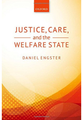 Justice, care, and the welfare state