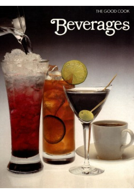 The Good Cook Techniques & Recipes Series – Beverages