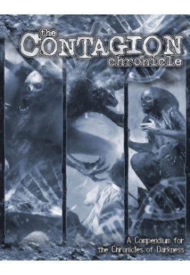 Chronicles of Darkness the Contagion Chronicle