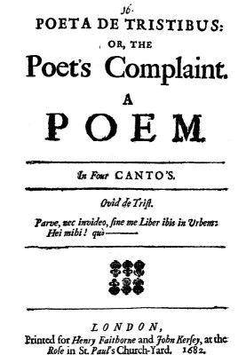 Poeta de Tristibus; Or, The Poet's Complaint