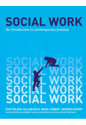 Social Work: An Introduction to Contemporary Practice