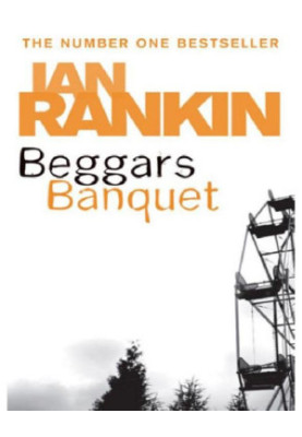 Beggars Banquet (Inspector Rebus, 13.5)