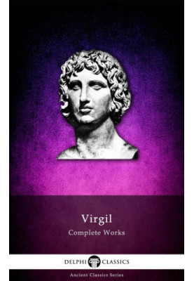 Delphi Complete Works of Virgil (Illustrated)