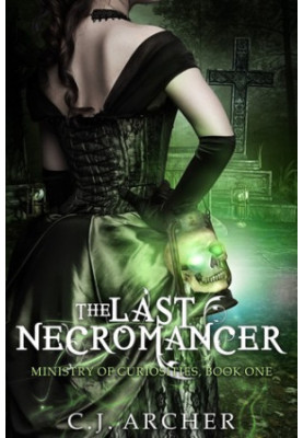 [The Ministry of Curiosities 01] • The Last Necromancer