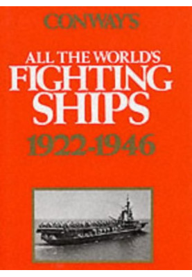 Conway's All the World's Fighting Ships 1922-1946