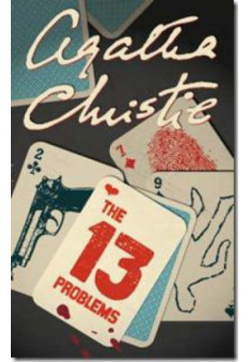 The Thirteen Problems (aka The Tuesday Club Murders)
