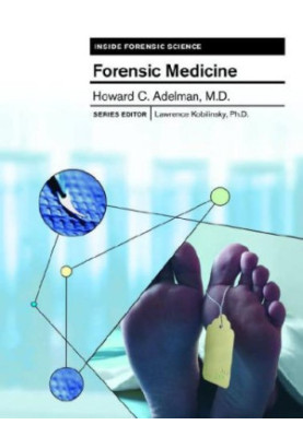 Forensic Medicine (Inside Forensic Science)