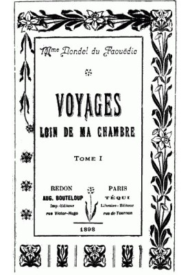 Travels far from my room t.1