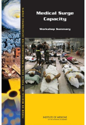 Medical Surge Capacity - Workshop Summary