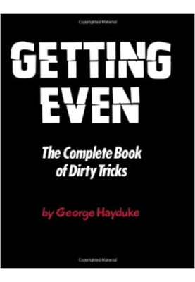 Getting Even (The Complete Book Of Dirty Tricks)