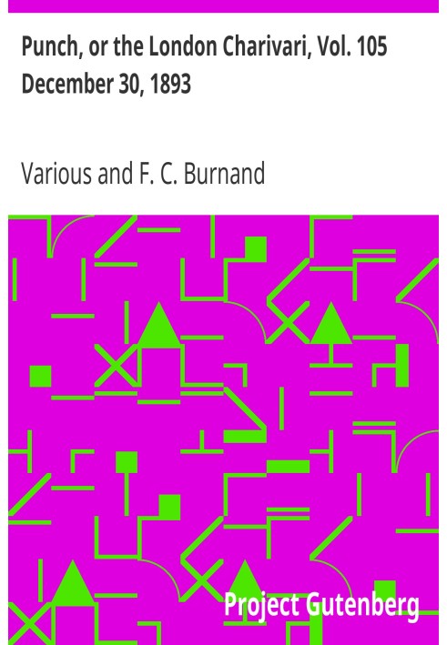 Punch, or the London Charivari, Vol. 105 December 30, 1893