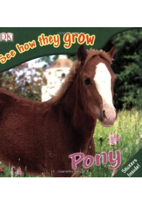Pony (See How They Grow)