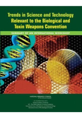 Trends in Science and Technology Relevant to the Biological and Toxin Weapons Convention: Final Report
