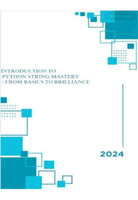 Introduction to Python String Mastery: From Basics to Brilliance: Python Strings (Python From Basics to Brilliance Book 1)