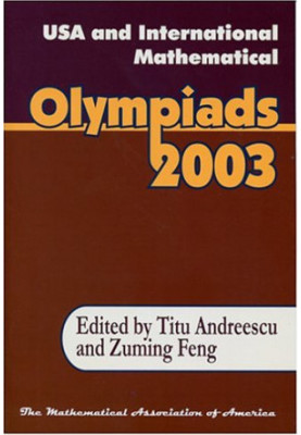 USA & International Mathematical Olympiads 2003