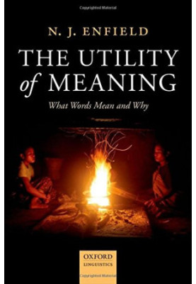 The Utility of Meaning: What Words Mean and Why
