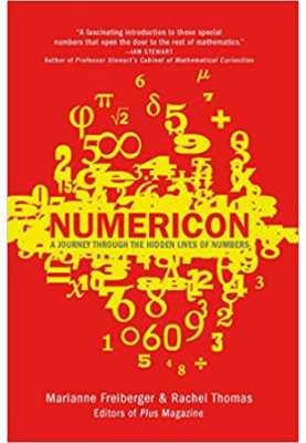 Numericon: A Journey through the Hidden Lives of Numbers