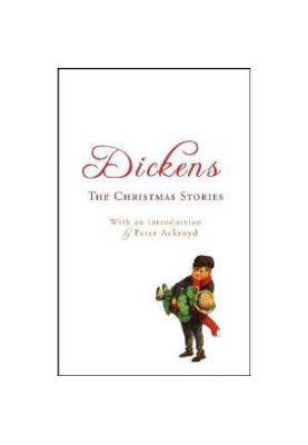A Christmas Carol and Other Christmas Stories
