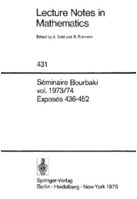 Seminaire Bourbaki 1973-1974 exposes 436-452