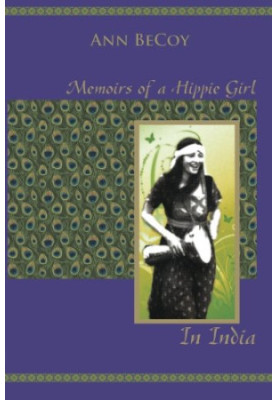 Memoirs of Hippie Girl in India