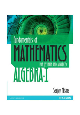 Algebra 1 Fundamentals of Mathematics