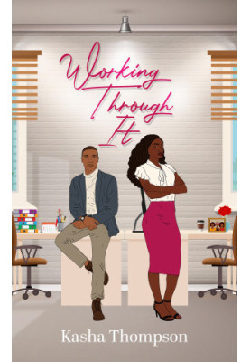 Working Through It