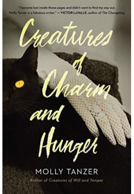Creatures of Charm and Hunger