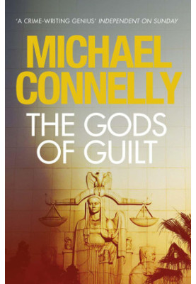 The Gods of Guilt (Mickey Haller 5)