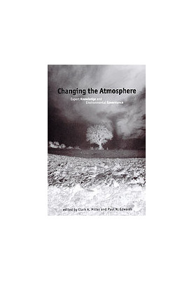 Changing the atmosphere : expert knowledge and environmental governance
