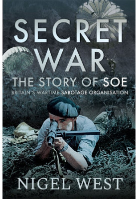 Secret War (The Story Of SOE 1940-46)