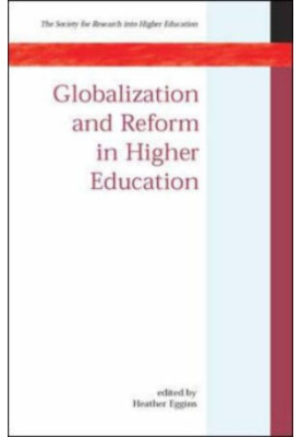 Globalization And Reform In Higher Education.