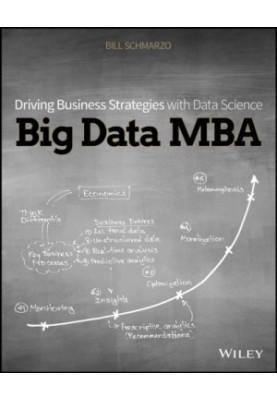 Big data MBA: driving business strategies with data science