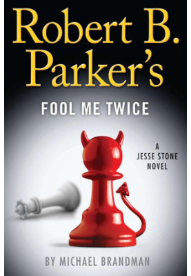 Parker, Robert B. - Fool Me Twice