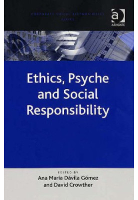 Ethics, Psyche and Social Responsibility